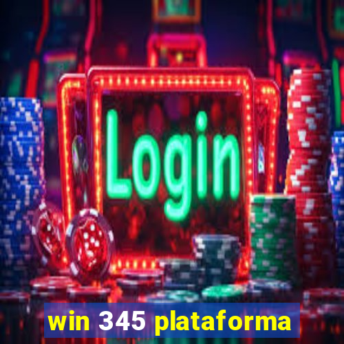 win 345 plataforma